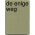 De enige weg