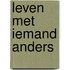 Leven met iemand anders