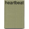 Heartbeat door M. Botman