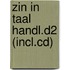 ZIN IN TAAL HANDL.D2 (INCL.CD)