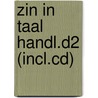 ZIN IN TAAL HANDL.D2 (INCL.CD) by Jannemieke van de Gein