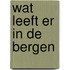 Wat leeft er in de bergen