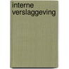 Interne verslaggeving by E.G.J. Vosselman