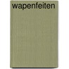 Wapenfeiten door Onbekend