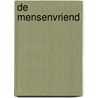 De mensenvriend by H.M. Enzensberger