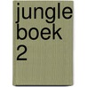 Jungle Boek 2 door Onbekend