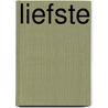 Liefste door Jacob Groot