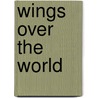 Wings over the world door Onbekend