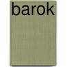 Barok by C. Papetans