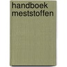 Handboek meststoffen by Unknown