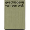 Geschiedenis van een plek by M. Keus