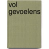 Vol gevoelens by Unknown