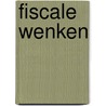 Fiscale wenken by Th. Ongenae
