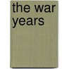 The war years door Onbekend