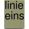 Linie Eins door Onbekend