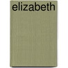 Elizabeth by T. MacGregor