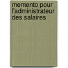 Memento pour l'administrateur des salaires door Onbekend