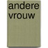 Andere vrouw
