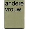 Andere vrouw door Salamon