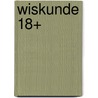 Wiskunde 18+ door R. Andersson