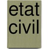 Etat civil by Houtte