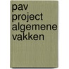 PAV project algemene vakken door Onbekend