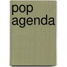 Pop agenda by Unknown
