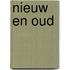 Nieuw en oud