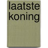 Laatste koning door Dibell