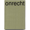 Onrecht door Ruit