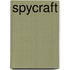 Spycraft