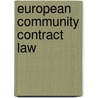 European Community Contract Law door Quigley, Conor
