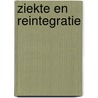 Ziekte en reintegratie by J.L. Pagano Mirani