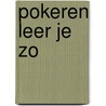 Pokeren Leer Je Zo door Onbekend