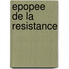 Epopee de la resistance by Unknown