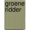 Groene ridder by Chapman