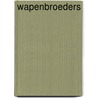 Wapenbroeders by Schippers