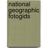National Geographic Fotogids by Robert Caputo