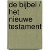 De bijbel / Het nieuwe testament door C. Leterme