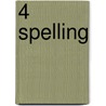 4 Spelling by P. van den Heuvel