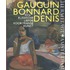 Gauguin, Bonnard, Denis