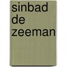 Sinbad de zeeman by Laurey