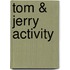 Tom & Jerry activity
