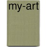 My-Art door M. Koppen