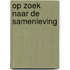 Op zoek naar de samenleving