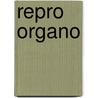 Repro Organo door Onbekend