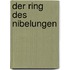 Der Ring des Nibelungen