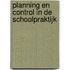 Planning en control in de schoolpraktijk