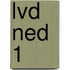 LVD NED 1
