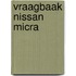 Vraagbaak Nissan Micra